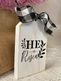 He Is Risen Tag, Mini Easter Sign -- CLEARANCE