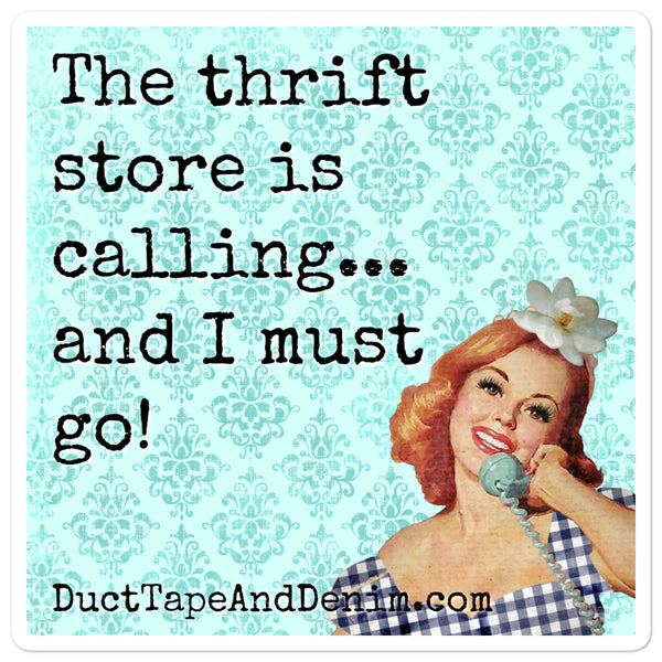 The Thrift Store is Calling and I Must Go Coffee Mug – Duct Tape and Denim