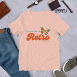 Retro T-Shirt with Butterfly, I'm Not Old