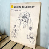 1969 Bridal Millinery Book by Anita Crist