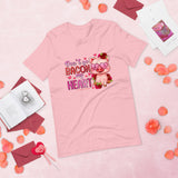 Don't Go Bacon My Heart Valentine T-Shirt