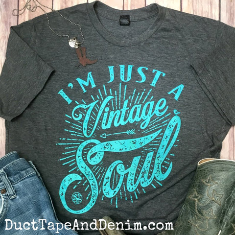 I'm Just A Vintage Soul T-Shirt - Turquoise XL