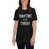 Thrifting is My Cardio, Short-Sleeve Unisex T-Shirt