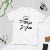 Just Call Me a Vintage Junkie Short-Sleeve Unisex T-Shirt