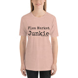 Flea Market Junkie Short-Sleeve Unisex T-Shirt